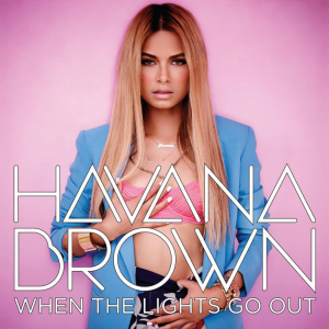 Havana Brown When the Lights Go Out Cover by Los Angeles Fashion Photographer James Hickey